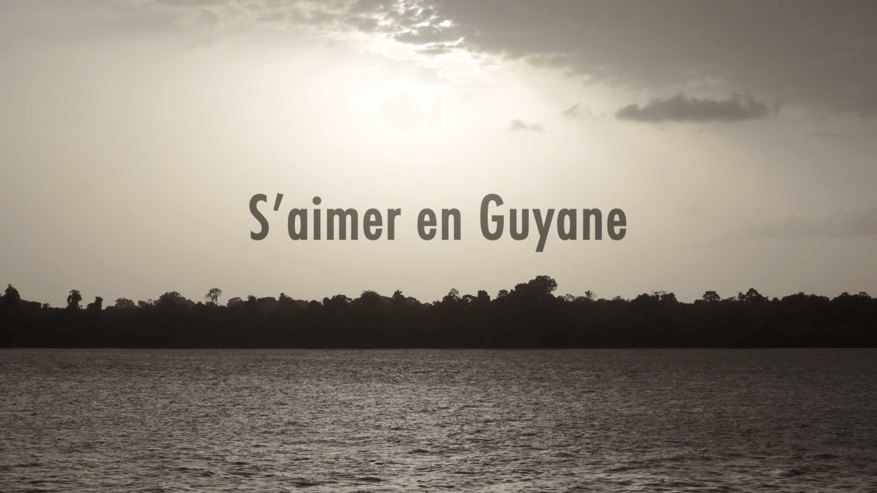 S'aimer en Guyane - 3